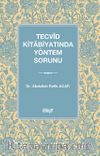 Tecvîd Kitabiyatında Yöntem Sorunu