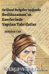 Orijinal Belgeler Işığında Bediüzzaman'ın Eserlerinde Yapılan Tahrifatlar