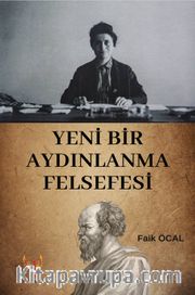 Yeni Bir Aydınlanma Felsefesi