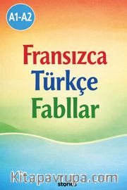 A1-A2 Fransızca Türkçe Fabllar