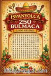 İspanyolca 250 Bulmaca -2,500 Kelime-