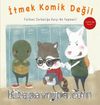 İtmek Komik Değil - Zorbalığa Hayır! / Fiziksel Zorbalığa Karşı Ne Yapmalı?
