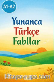 A1-A2 Yunanca Türkçe Fabllar
