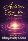 Asaletim Özümden : Ben Bir Prensesim