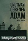 Unutmayı Öğrenen Adam