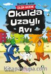 Okulda Uzaylı Avı / Çılgın Hademe