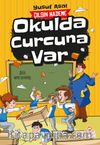 Okulda Curcuna Var / Çılgın Hademe
