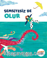 Şemsiyesiz De Olur