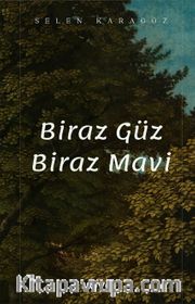 Biraz Güz Biraz Mavi