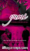 Yumi & İstanbul'da Bir Geyşa
