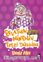Eflatun Ninenin Terzi Dükkanı