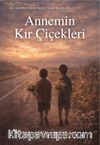 Annemin Kır Çiçekleri