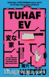 Tuhaf Ev