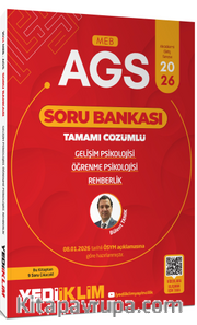 2026 MEB AGS Gelişim Psikolojisi Öğrenme Psikolojisi ve Rehberlik Tamamı Çözümlü Soru Bankası