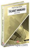 Ticaret Hukuku Ders Kitabı