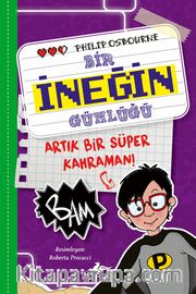 Bir İneğin Günlüğü: Artık Bir Süper Kahraman! (Bir İneğin Günlüğü 3. Kitap)