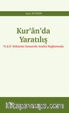 Kur'an'da Yaratılış & ‘N-Ş-E' Kökünün Semantik Analizi Bağlamında