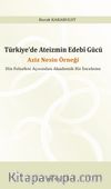 Türkiye'de Ateizmin Edebî Gücü & Aziz Nesin Örneği Din Felsefesi Açısından Akademik Bir İnceleme