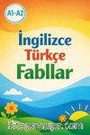 A1-A2 İngilizce Türkçe Fabllar