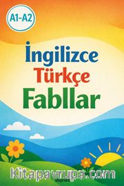 A1-A2 İngilizce Türkçe Fabllar