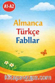 A1-A2 Almanca Türkçe Fabllar
