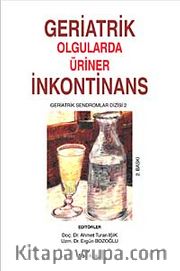 Geriatrik Olgularda Üriner İnkontinans