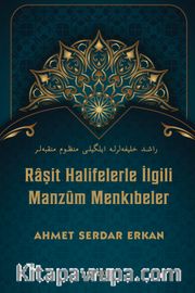 Raşit Halifelerle İlgili Manzûm Menkıbeler