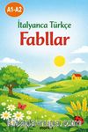 A1-A2 İtalyanca Türkçe Fabllar