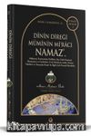 Dinin Direği Müminin Miracı Namaz