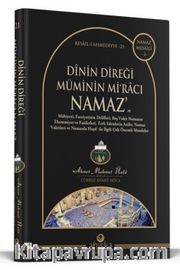 Dinin Direği Müminin Miracı Namaz