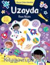 Keçe Çıkartmalar & Uzayda Oyun Kitabı