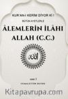 Âlemlerin İlahı Allah (c.c.)