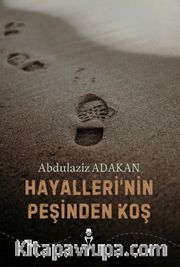 Hayallerinin Peşinden Koş