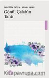 Gönül Çalab'ın Tahtı / Gönül Sadası'ndan Akisler 5