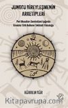 Jungcu Bireyleşmenin Arketipleri & Peri Masalları Sembolizmi Işığında Anadolu Türk Halkının Tekamül Yolculuğu