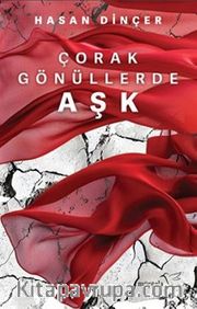 Çorak Gönüllerde Aşk