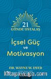 21 Günde Ustalaş & İçsel Güç ve Motivasyon