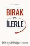 Bırak ve İlerle