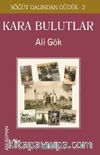 Kara Bulutlar – Söğüt Dalından Düdük 2