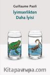 İyimserlikten Daha İyisi