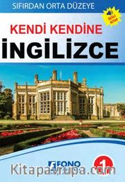 Sıfırdan Orta Düzeye - Kendi Kendine İngilizce 1