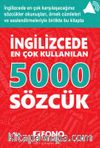 İngilizce En Çok Kullanılan 5000 Sözcük