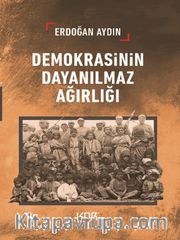 Demokrasinin Dayanılmaz Ağırlığı