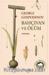 Bahçıvan ve Ölüm