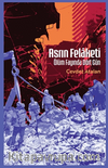 Asrın Felaketi & Ölüm Fayında Dört Gün