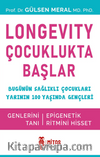 Longevity Çocuklukta Başlar