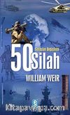 Savaşları Değiştiren 50 Silah