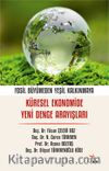 Fosil Büyümeden Yeşil Kalkınmaya: Küresel Ekonomide Yeni Denge Arayışları