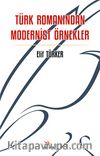 Türk Romanından Modernist Örnekler