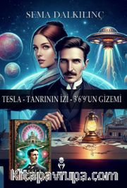 Tesla Tanrı'nın İzi 3, 6, 9'un Gizemi